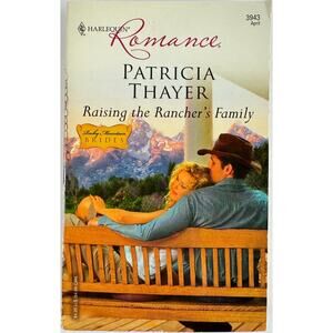 Raising the Rancher's Family by Patricia Thayer (Paperback)